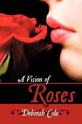 A Vision of Roses By Deborah Cole 9781438993065 (Paperback)
