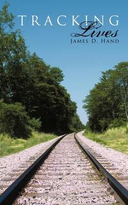 Tracking Lives By James D. Hand 9781438997353 (Paperback)