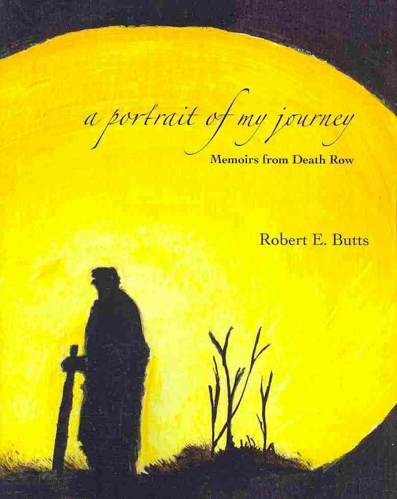 A Portrait of My Journey By Robert Butts 9781439217085 (Paperback)