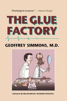 The Glue Factory 9781439230534 (Paperback)