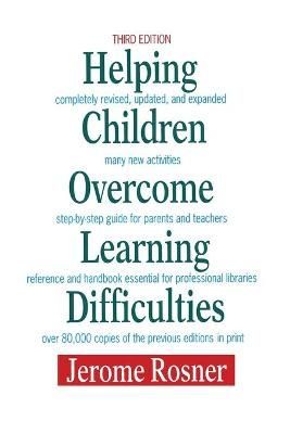 Helping Children Overcome Learning Difficulties By Jerome Rosner O D