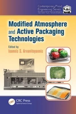 Modified Atmosphere and Active Packaging Technologies 9781439800447