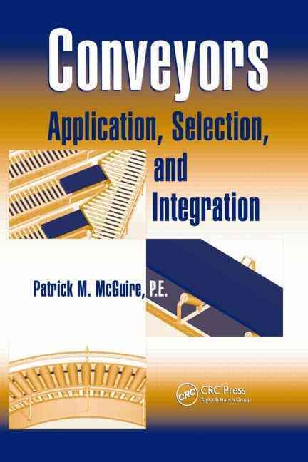 Conveyors By Patrick M. McGuire 9781439803882 (Hardback)