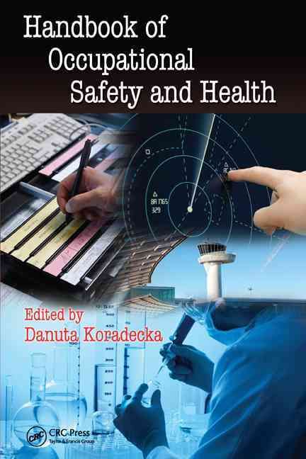 Handbook of Occupational Safety and Health By Koradecka, Danuta