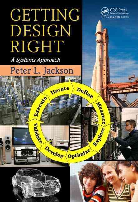 Getting Design Right: A Systems Approach By Jackson, Peter L.