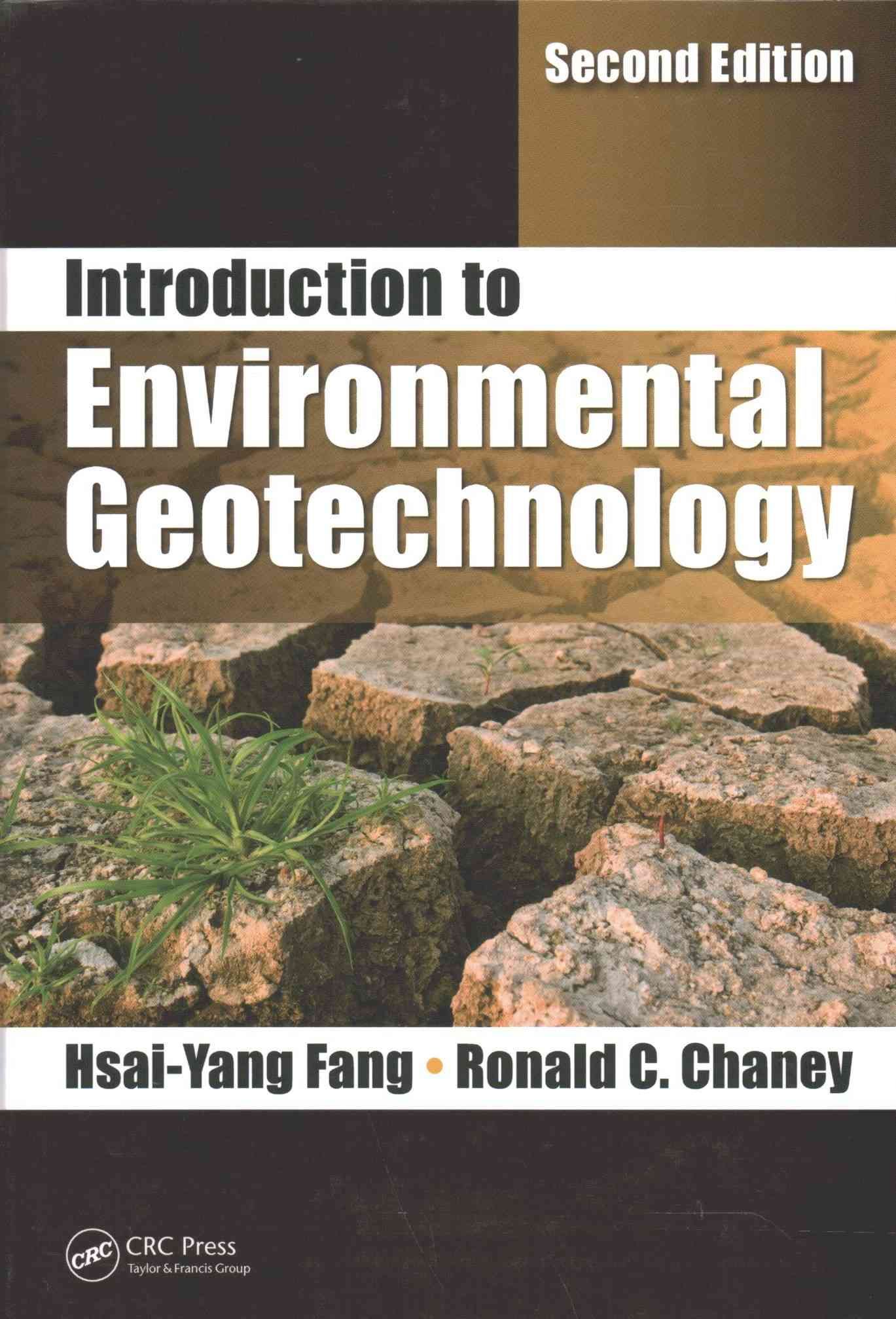 Introduction to Environmental Geotechnology 9781439837306 (Hardback)