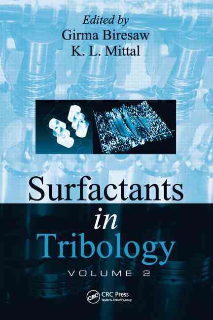 Surfactants in Tribology, Volume 2 By Biresaw, Girma 9781439840641