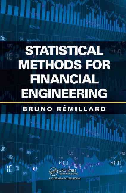 Statistical Methods for Financial Engineering By Remillard, Bruno
