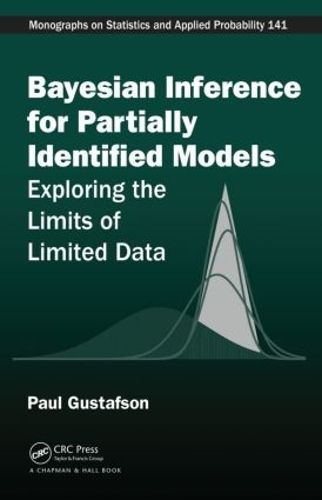 Bayesian Inference for Partially Identified Models By Paul Gustafson