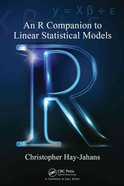 An R Companion to Linear Statistical Models By Christopher Hay-Jahans