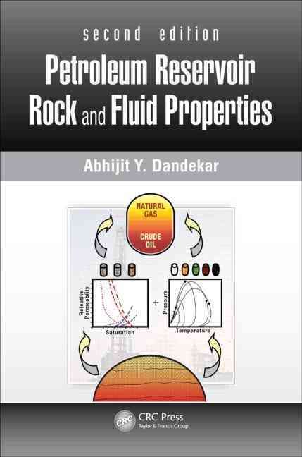 Petroleum Reservoir Rock and Fluid Properties By Dandekar, Abhijit Y.