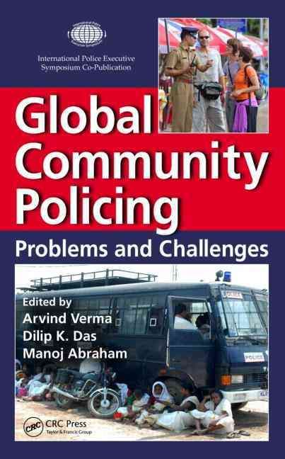 Global Community Policing: Problems and Challenges By Verma, Arvind