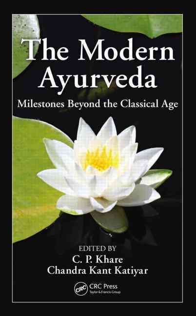 The Modern Ayurveda By C. P. Khare, Chandra Kant Katiyar 9781439896327