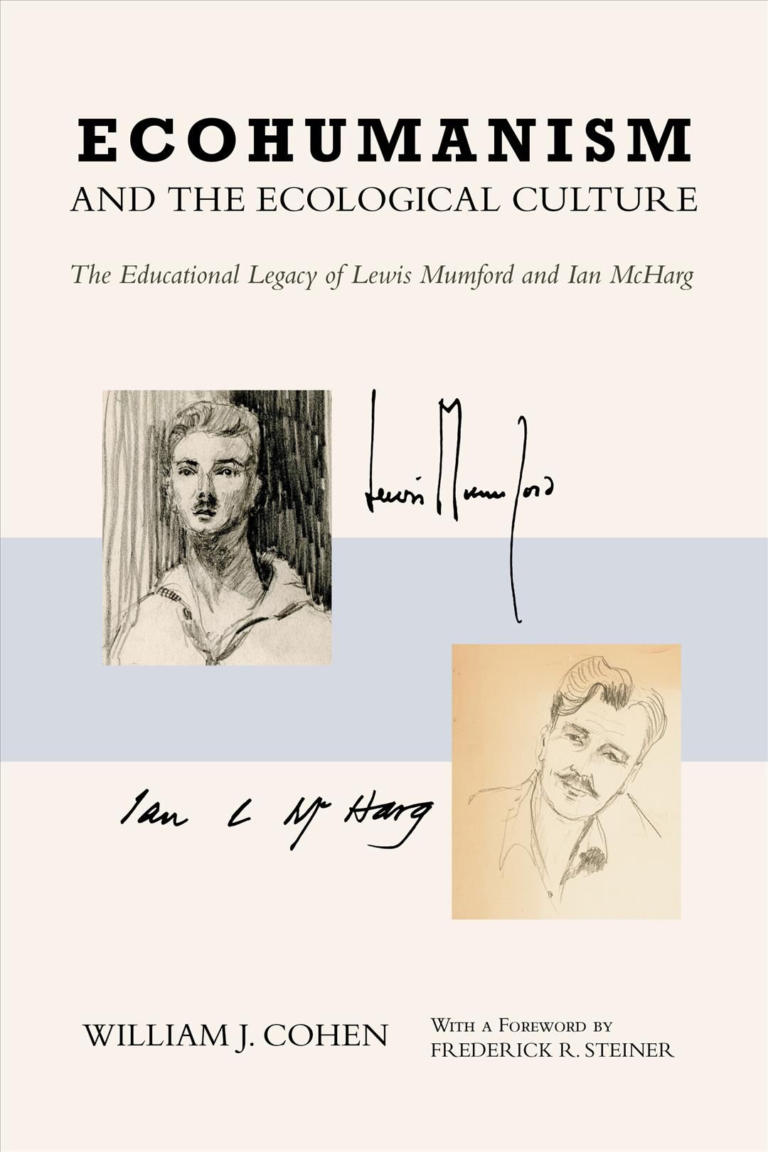 Ecohumanism and the Ecological Culture 9781439918289 (Paperback)