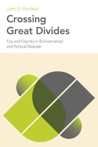 Crossing Great Divides By John D. Fairfield 9781439925720 (Paperback)