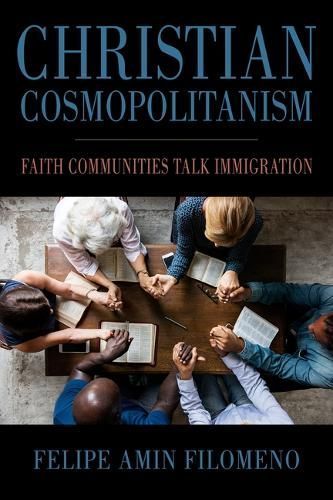 Christian Cosmopolitanism By Felipe Amin Filomeno 9781439925980