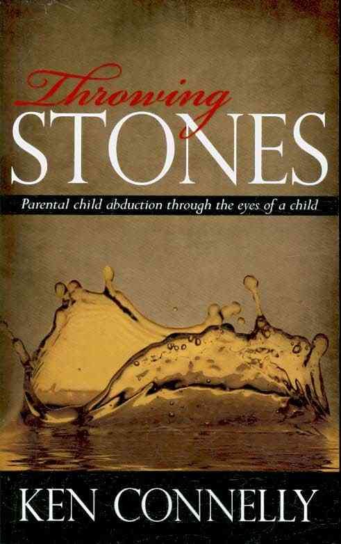 Throwing Stones By Ken Connelly 9781440104411 (Paperback)