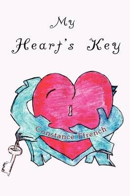 My Heart's Key By Constance Ffrench 9781440120046 (Paperback)