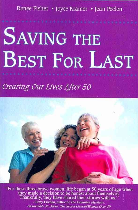 Saving the Best for Last By Renee Fisher 9781440133749 (Paperback)