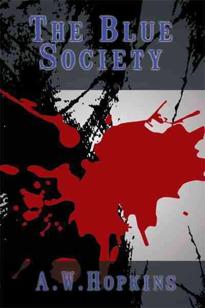 The Blue Society By Hopkins, A. W. 9781440138966 (Paperback)