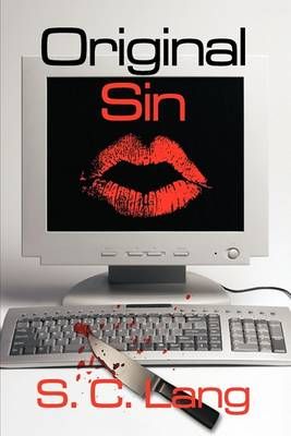 Original Sin By S C Lang 9781440149665 (Paperback)
