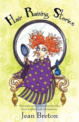 Hair Raising Stories By Jean Breton 9781440162602 (Paperback)