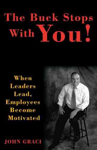 The Buck Stops with You By John Graci 9781440166594 (Paperback)