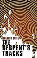 The Serpent's Tracks By Salva Maurizio Salva 9781440166976 (Hardback)