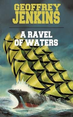 A Ravel of Waters By Jenkins Geoffrey Jenkins 9781440177408