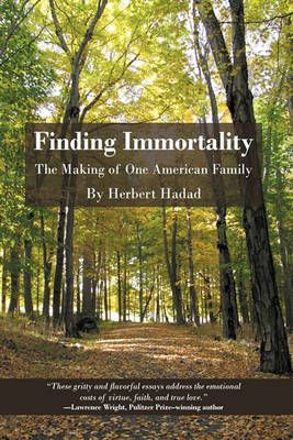 Finding Immortality By Herbert Hadad 9781440189319 (Paperback)