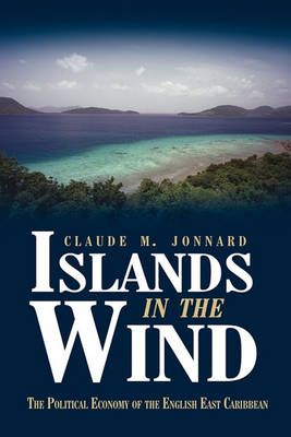 Islands in the Wind By Claude M Jonnard 9781440194269 (Paperback)