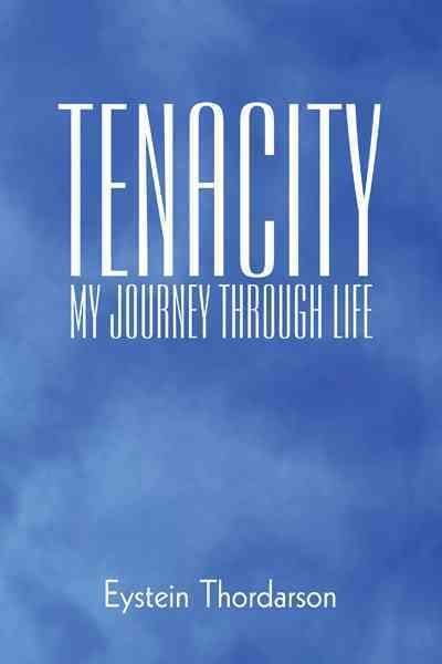 Tenacity By Eystein Thordarson 9781440198717 (Hardback)
