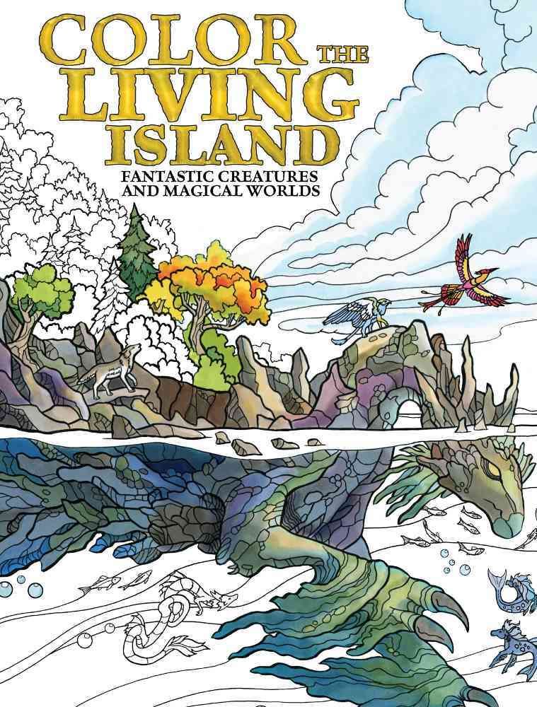 Color the Living Island By Emily Fiegenschuh 9781440347665 (Paperback)