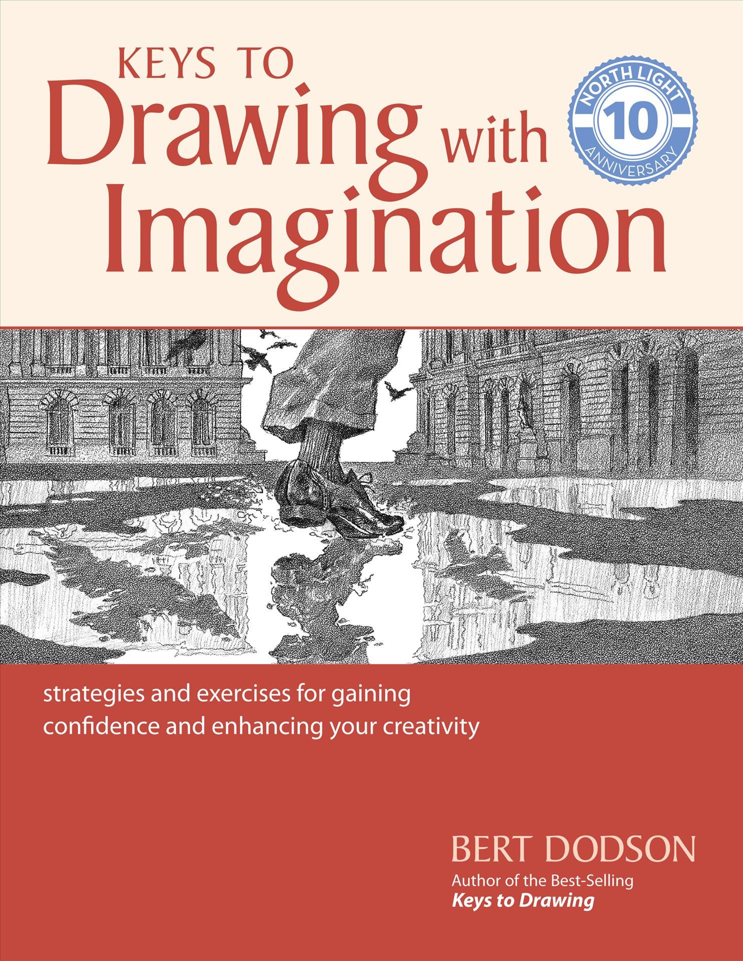 Keys to Drawing With Imagination By Bert Dodson 9781440350733