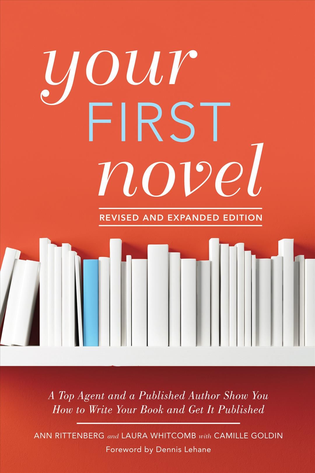 Your First Novel Revised and Expanded By Ann Rittenberg 9781440351907
