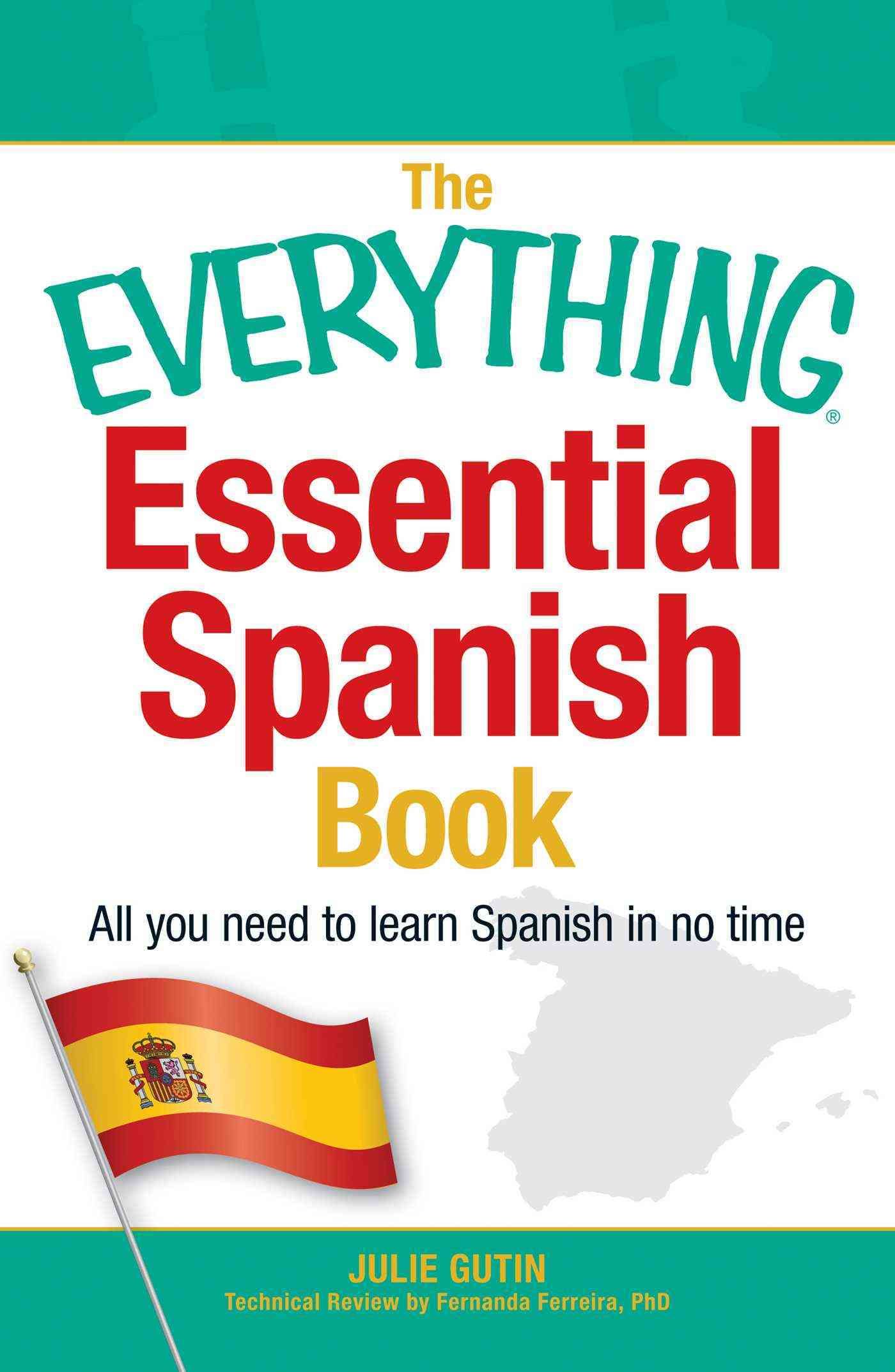 The Everything Essential Spanish Book 9781440566219 (Paperback)