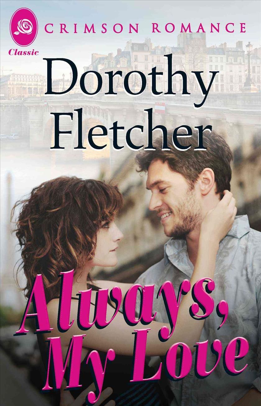 Always, My Love By Dorothy Fletcher 9781440571909 (Paperback)