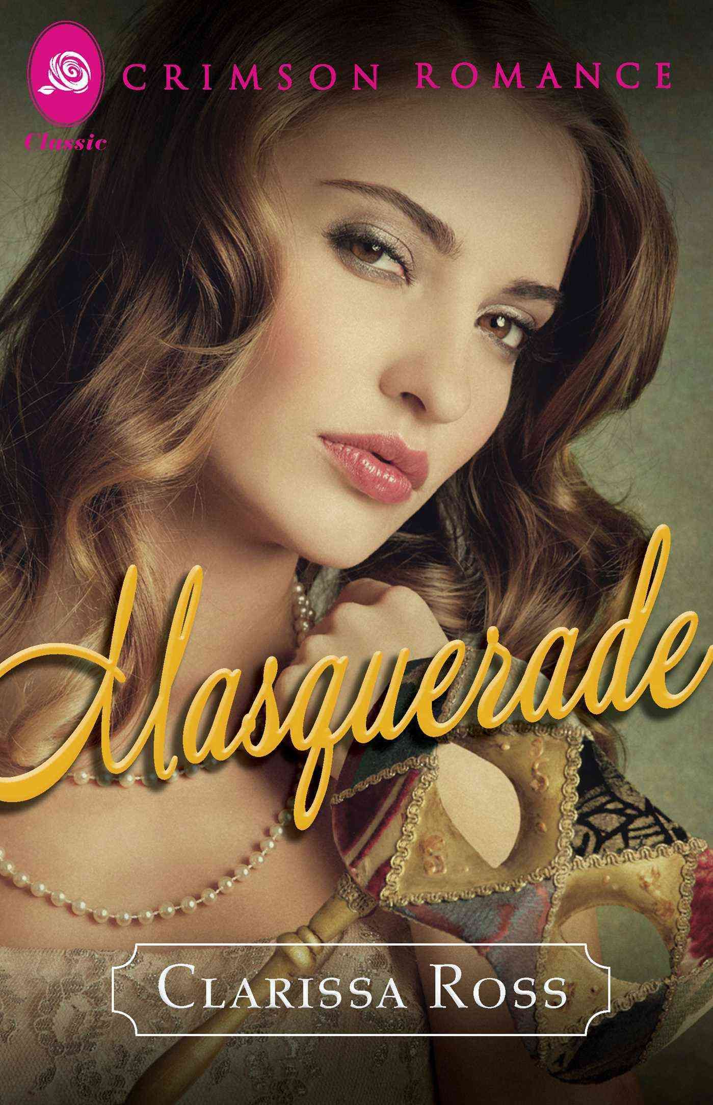 Masquerade By Clarissa Ross 9781440572876 (Paperback)