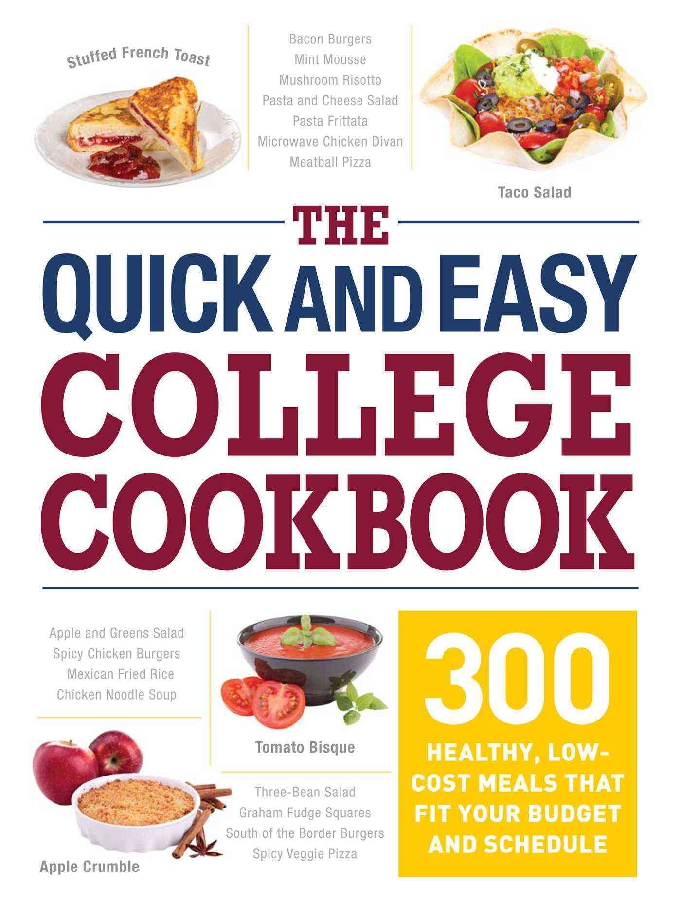 The Quick and Easy College Cookbook By Adams Media 9781440595233