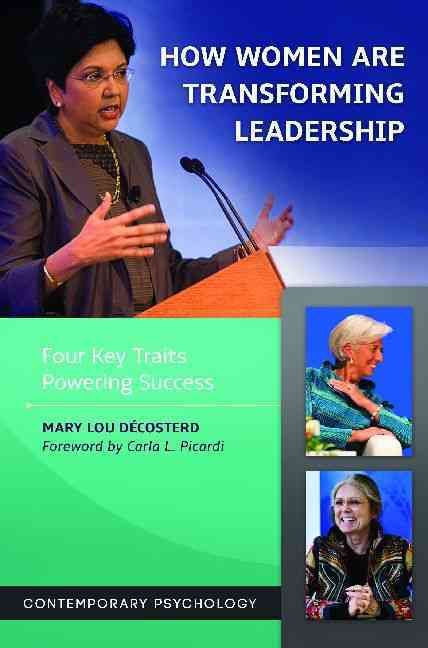 How Women are Transforming Leadership: Four Key Traits Powering Success