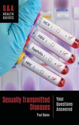 Sexually Transmitted Diseases: Your Questions Answered By Quinn, Paul