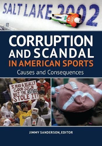 Corruption and Scandal in American Sports By Jimmy Sanderson (editor)