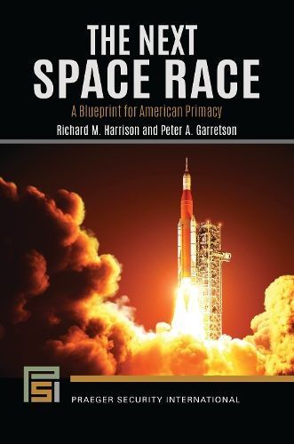 The Next Space Race 9781440880780 (Hardback)