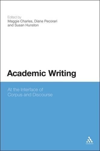 Academic Writing: At the Interface of Corpus and Discourse (Paperback)