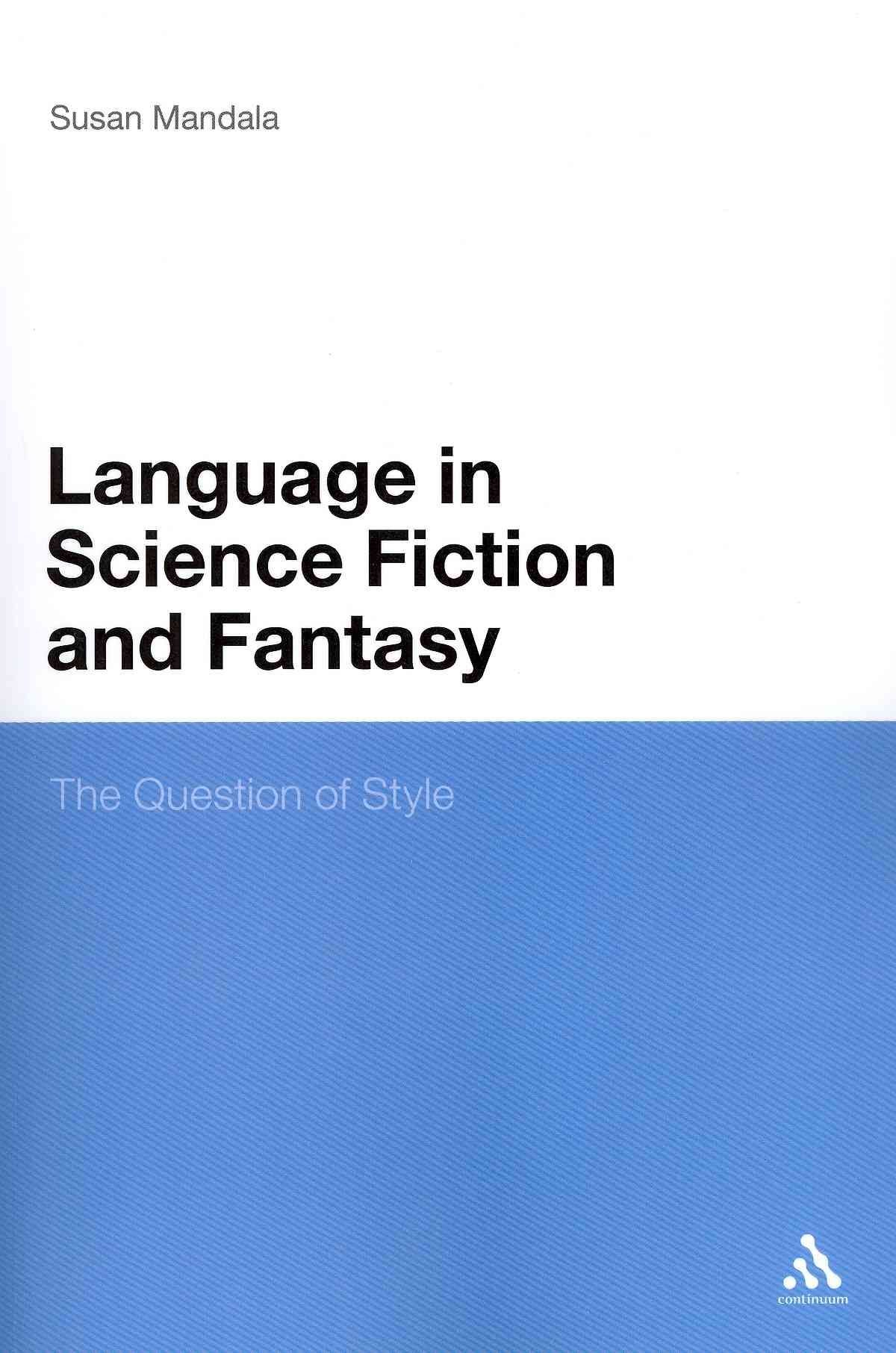 The Language in Science Fiction and Fantasy: The Question of Style
