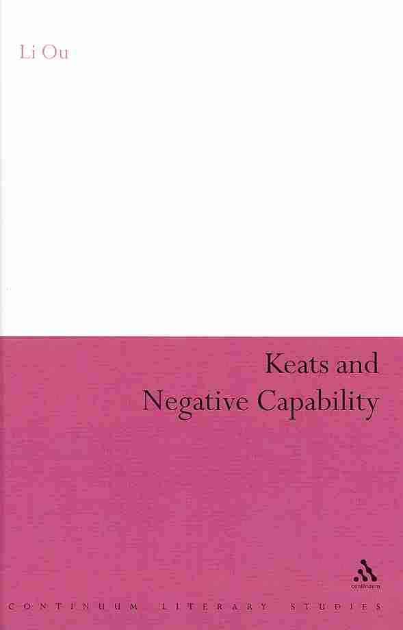 Keats and Negative Capability By Ou, Li 9781441147240 (Hardback)