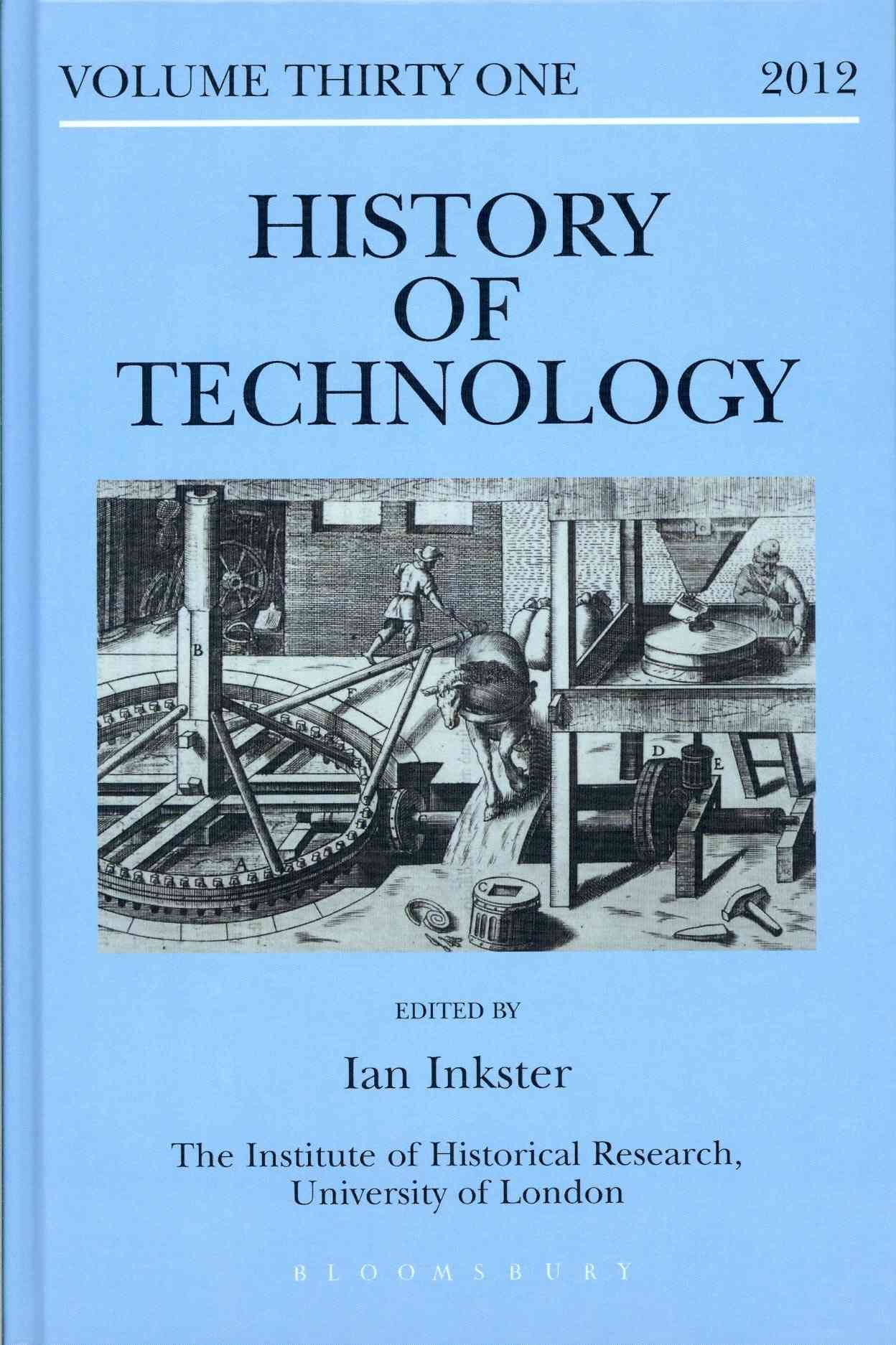 History of Technology Volume 31 By Inkster, Ian 9781441152794