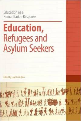 Education, Refugees and Asylum Seekers By Demirdjian, Lala (Hardback)