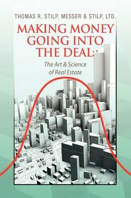 Making Money Going Into the Deal By Messer & Stilp Ltd Thomas R Stilp