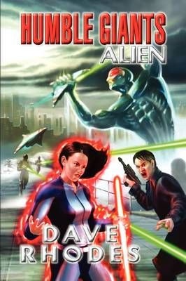 Humble Giants (Alien) By Dave Rhodes 9781441515407 (Hardback)